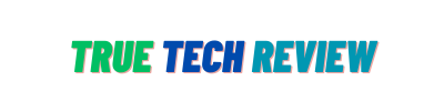 True Tech Review