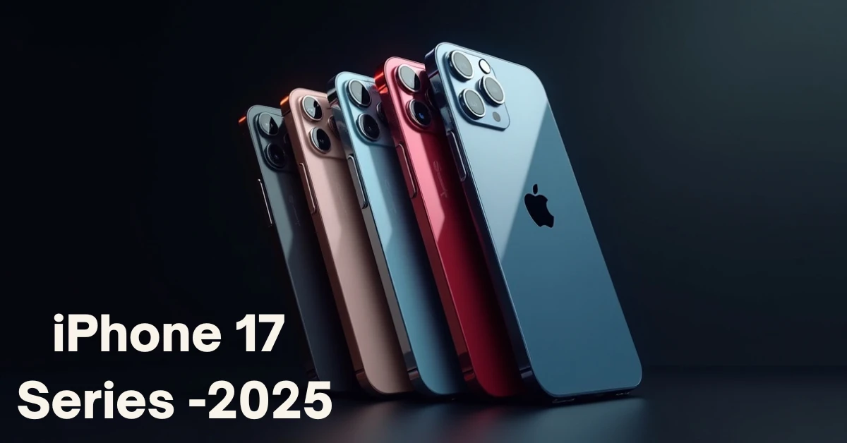 iPhone 17 Series – 2025